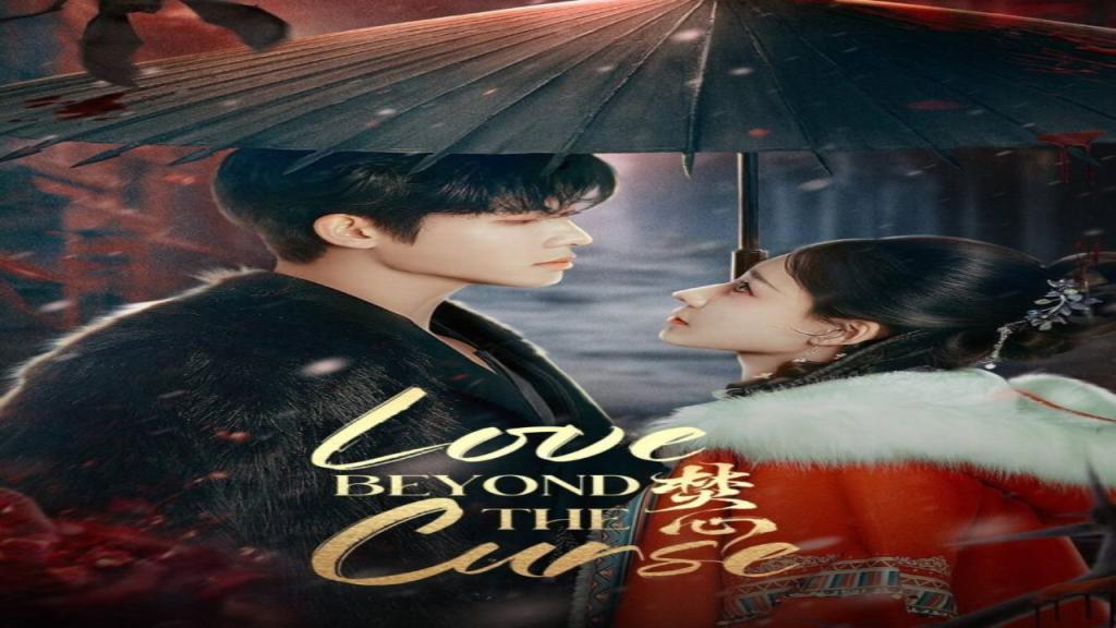 مسلسل الحب ما وراء اللعنة Love Beyond the Curse الحلقة 21 الحادية والعشرون مترجمة